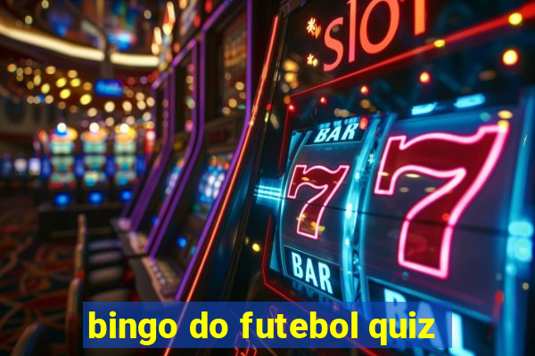 bingo do futebol quiz